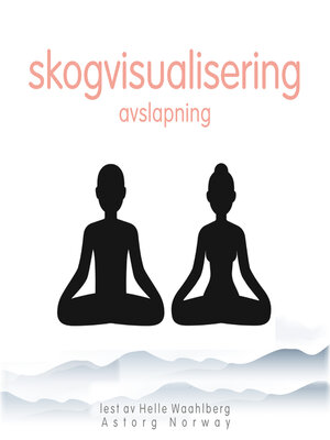 cover image of Skogvisualisering avslapning